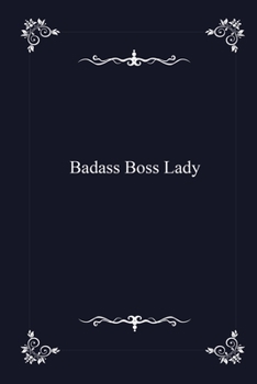 Badass Boss Lady -  journal notebook with 2020 Calendar (funny office Gift - Job Journal Utility -  Agenda & Planner)