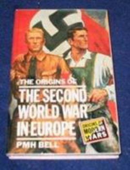 Paperback The Origins of the Second World War in Europe Book