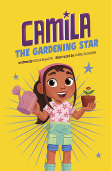 Camila the Gardening Star (Camila the Star)