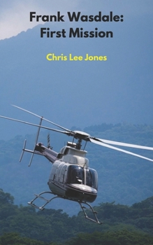 Paperback Frank Wasdale: First Mission Book