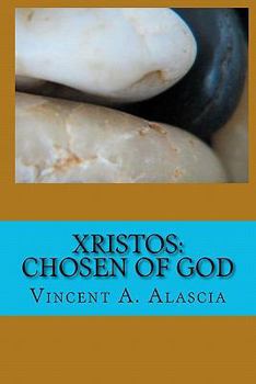 Paperback Xristos: Chosen of God Book
