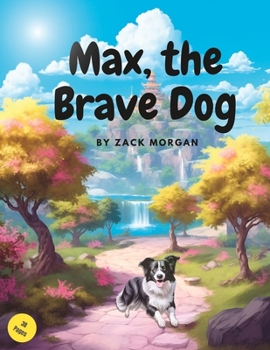 Paperback Max, the Brave Dog Book