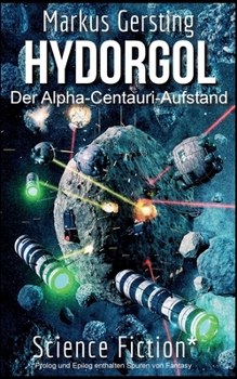 Paperback Hydorgol: Der Alpha-Centauri-Aufstand [German] Book