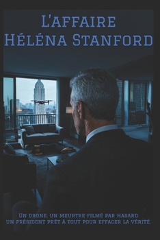 L'affaire Héléna Stanford (French Edition)