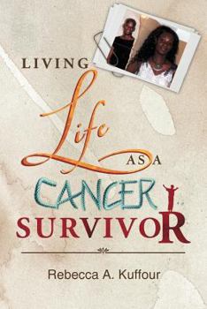 Paperback Living Life as a Cancer Survivor Book