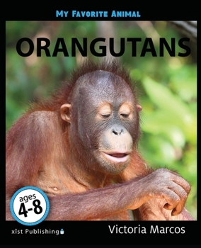 Paperback My Favorite Animal: Orangutans Book