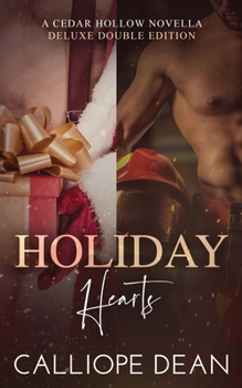 Holiday Hearts: A Cedar Hollow Novella Deluxe Edition (Cedar Hollow Novellas)
