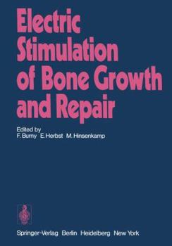 Paperback Electric Stimulation of Bone Growth and Repair Book