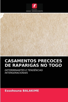 Paperback Casamentos Precoces de Raparigas No Togo [Portuguese] Book