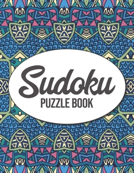 Paperback Sudoku Puzzle Book: Sudoku Puzzles for Adults and Seniors in Large Print - Difficulty Level Medium to Very Hard - With Solutions [Large Print] Book