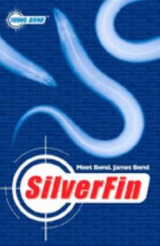 Paperback Young James Bond #1 Silverfin: A James Bond Adventure Book
