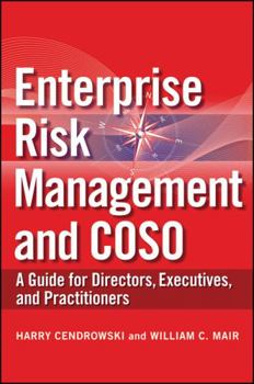 Hardcover Enterprise Risk Management and Coso: A Guide for Directors, Executives and Practitioners Book