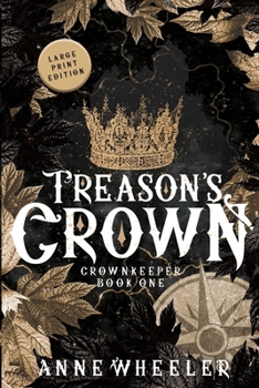 Paperback Treason's Crown [Large Print] Book