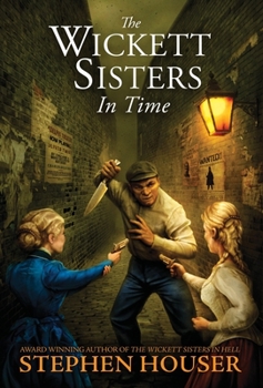 Hardcover The Wickett Sisters in Time Book
