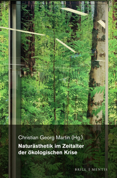 Paperback Naturasthetik Im Zeitalter Der Okologischen Krise [German] Book