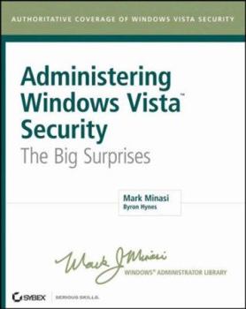 Paperback Administering Windows Vista Security: The Big Surprises Book