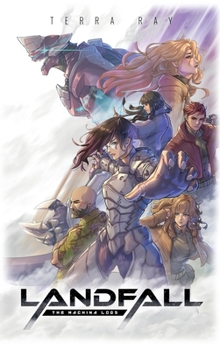 Hardcover The Machina Logs: Landfall Book