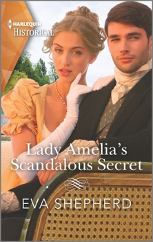 Mass Market Paperback Lady Amelia's Scandalous Secret Book