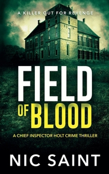Field of Blood (Chief Inspector Holt)