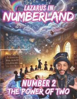 Paperback Lazarus in Numberland (Number 2): The Power of Two Book