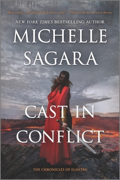 Cast in Conflict: Library Edition - Book #16 of the Chronicles of Elantra