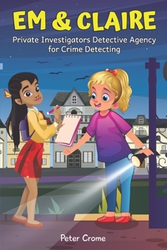Em & Claire: Private Investigators Detective Agency for Crime Detecting