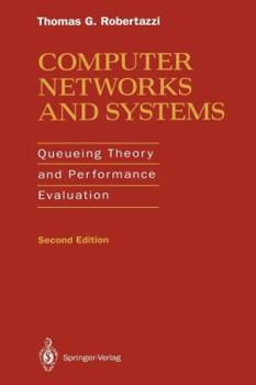 Paperback Computer Networks and Systems: Queueing Theory and Performance Evaluation Book