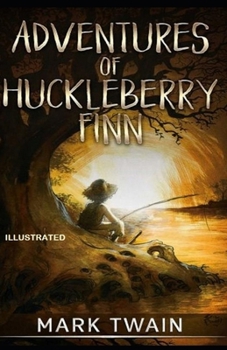 Paperback Adventures of Huckleberry Finn Illustrated Book