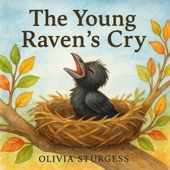 The Young Raven's Cry