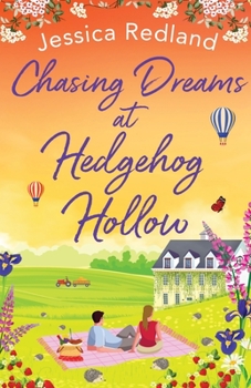 Paperback Chasing Dreams at Hedgehog Hollow Book