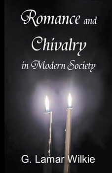 Paperback Romance and Chivalry in Modern Society Book