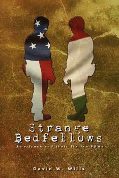 Paperback Strange Bedfellows: Americans and Their Italian POWs Book