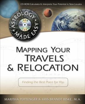 Paperback Mapping Your Travels & Relocation: Finding the Best Place for You [With CDROM] Book