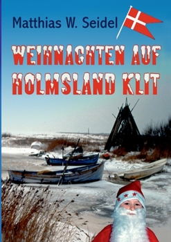 Paperback Weihnachten auf Holmsland Klit: Teil 3 des Dänemarkabenteuers [German] Book