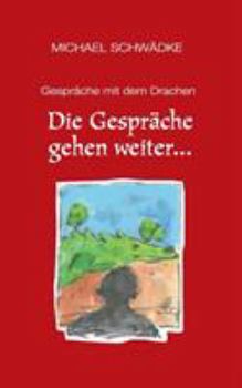 Paperback Die Gespräche gehen weiter ... [German] Book