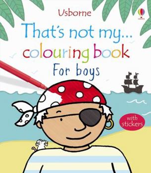 That's Not My... Colouring Book For Boys