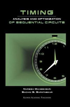 Hardcover Timing Analysis and Optimization of Sequential Circuits Book