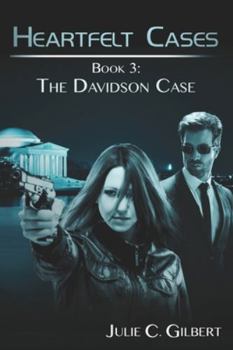 The Davidson Case - Book #3 of the Heartfelt Cases