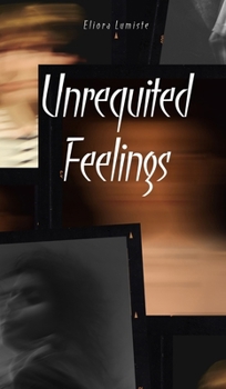 Hardcover Unrequited Feelings Book