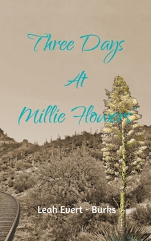 Paperback Three Days at Millie Flowers' Book