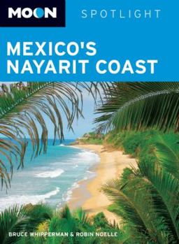 Paperback Moon Spotlight Mexico's Nayarit Coast Book