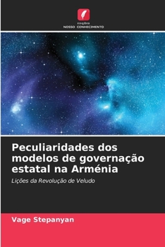 Paperback Peculiaridades dos modelos de governação estatal na Arménia [Portuguese] Book