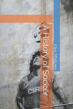 Paperback A History of Soccer Book