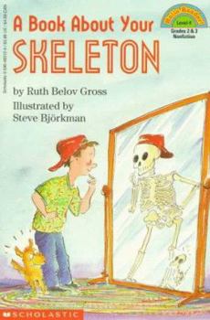 Paperback A Book about Your Skeleton Book