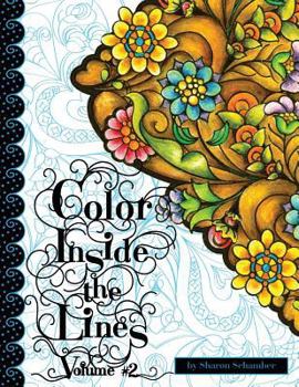 Color Inside the Lines, Volume 2: Creative Inspiration for Quilters, Crafters, Colorists, and Adult Coloring Book Lovers