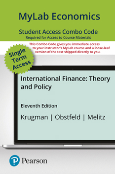Printed Access Code Mylab Economics with Pearson Etext -- Combo Access Card -- For International Finance: Theory and Policy Book