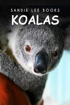 Paperback Koalas - Sandie Lee Books Book