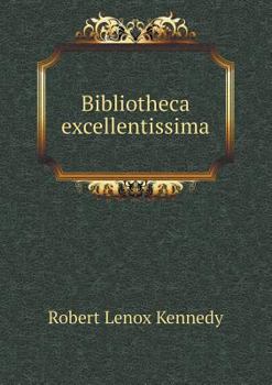 Paperback Bibliotheca excellentissima Book