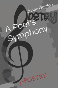 Paperback A Poet's Symphony: J-Poetry Book