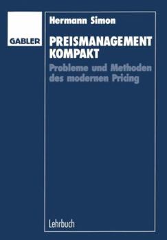 Paperback Preismanagement Kompakt: Probleme Und Methoden Des Modernen Pricing [German] Book